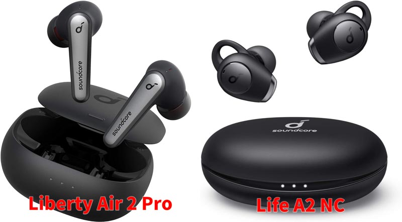 Anker Soundcore Liberty Air 2 ProとLife A2 NC